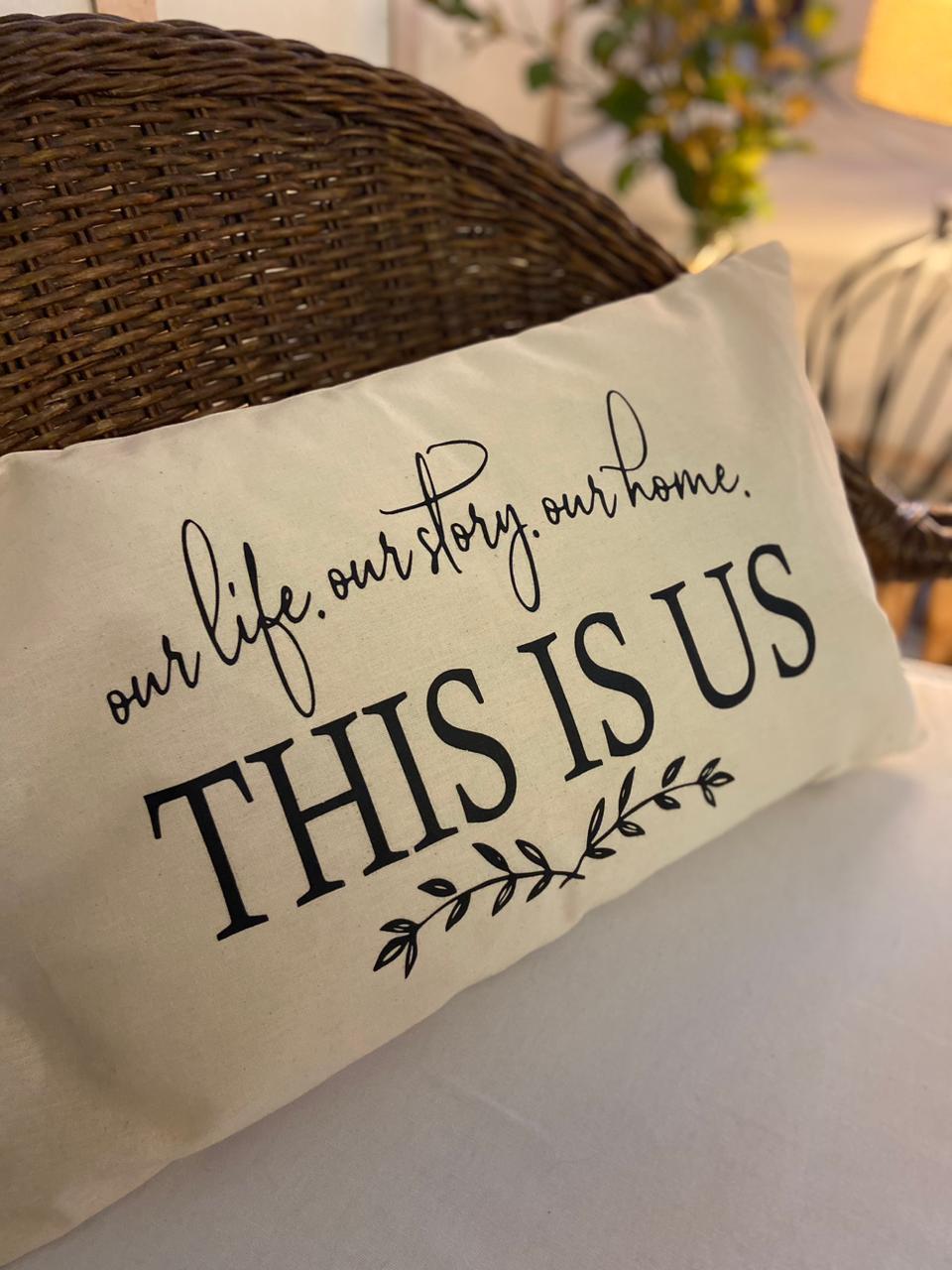 Almofada Baguete "this is us"